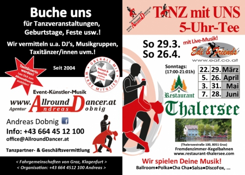 Thalersee S0 29.3.-28.6.  Buche uns AllroundDancer TANZ mit UNS Freizeit&Tanzclub Andreas&Friends mit Live Musik